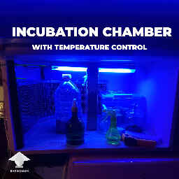 Incubation Chamber with °t control